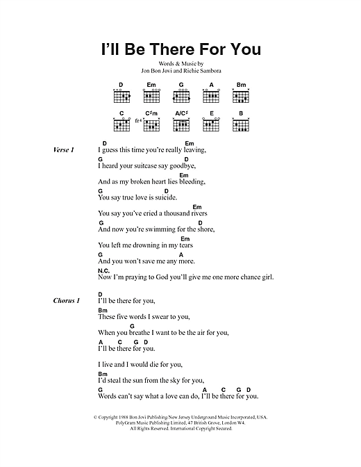 Preview Bon Jovi I'll Be There For You Rock sheet music, notes and chords for Lyrics & Chords, SKU: 103229 sheet music, piano notes, chords, guitar tabs, score, transpose, transcribe, how to play, guide, download, learn, tutorial, progression, song, artist, awards, billboard, mtv, vh1, tour, single, album, release