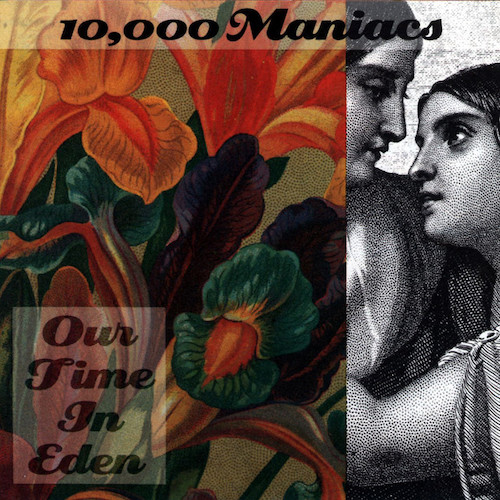 10,000 Maniacs profile 10,000 Maniacs I'm Not The Man profile image