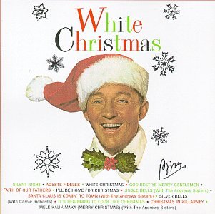 Bing Crosby Bing Crosby, White Christmas, Lyrics & Chords