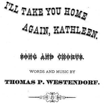 Thomas Westendorf Thomas Westendorf, I'll Take You Home Again, Kathleen, Piano, Vocal & Guitar (Right-Hand Melody)