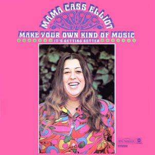 Mama Cass Elliot Mama Cass Elliot, Make Your Own Kind Of Music, Piano, Vocal & Guitar (Right-Hand Melody)