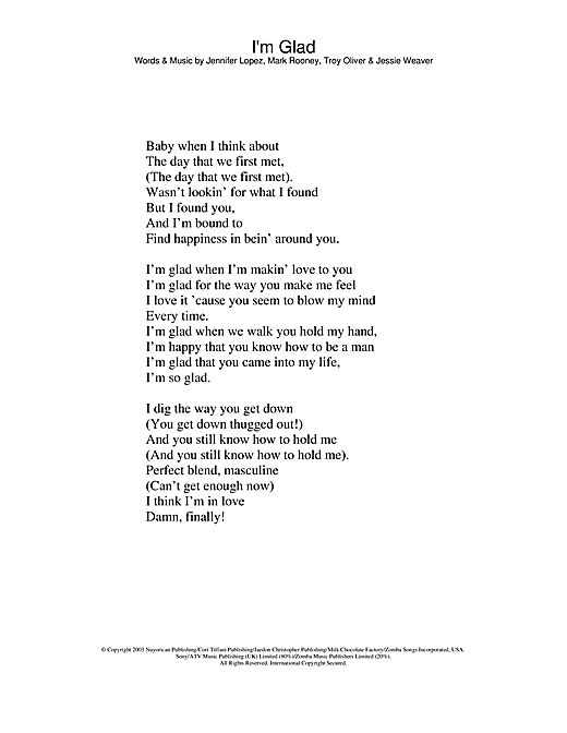 Preview Jennifer Lopez I'm Glad R & B sheet music, notes and chords for Lyrics Only, SKU: 24605 sheet music, piano notes, chords, guitar tabs, score, transpose, transcribe, how to play, guide, download, learn, tutorial, progression, song, artist, awards, billboard, mtv, vh1, tour, single, album, release