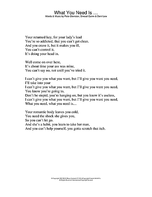 Preview Sinead Quinn What You Need Is … Pop sheet music, notes and chords for Lyrics Only, SKU: 24609 sheet music, piano notes, chords, guitar tabs, score, transpose, transcribe, how to play, guide, download, learn, tutorial, progression, song, artist, awards, billboard, mtv, vh1, tour, single, album, release