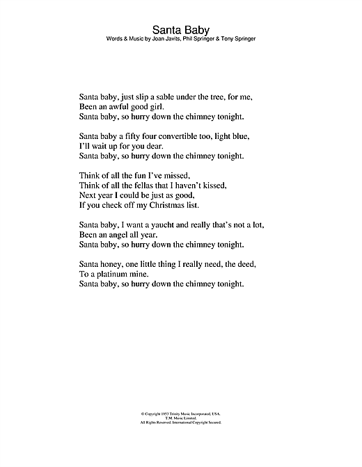 Preview Eartha Kitt Santa Baby Christmas sheet music, notes and chords for Lyrics Only, SKU: 24702 sheet music, piano notes, chords, guitar tabs, score, transpose, transcribe, how to play, guide, download, learn, tutorial, progression, song, artist, awards, billboard, mtv, vh1, tour, single, album, release