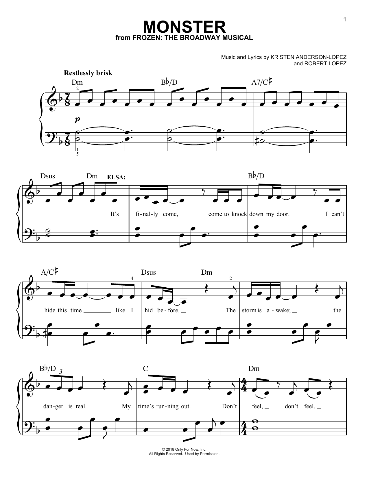 Preview Kristen Anderson-Lopez & Robert Lopez Monster (from Frozen: The Broadway Musical) Film and TV sheet music, notes and chords for Easy Piano, SKU: 252763 sheet music, piano notes, chords, guitar tabs, score, transpose, transcribe, how to play, guide, download, learn, tutorial, progression, song, artist, awards, billboard, mtv, vh1, tour, single, album, release