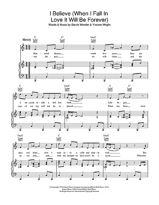 Preview Stevie Wonder I Believe (When I Fall In Love It Will Be Forever) Soul sheet music, notes and chords for Piano, Vocal & Guitar (Right-Hand Melody), SKU: 34171 sheet music, piano notes, chords, guitar tabs, score, transpose, transcribe, how to play, guide, download, learn, tutorial, progression, song, artist, awards, billboard, mtv, vh1, tour, single, album, release