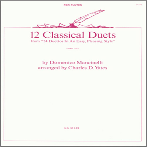 Charles Yates Charles Yates, 12 Classical Duets (from 24 Duettos In An Easy, Pleasing Style), Woodwind Ensemble