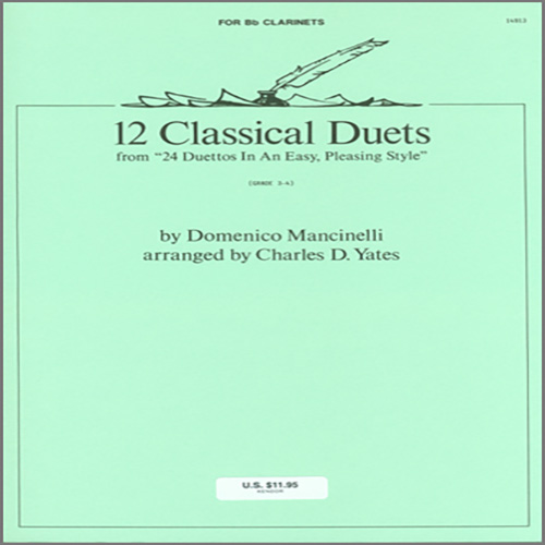 Charles Yates Charles Yates, 12 Classical Duets (from 24 Duettos In An Easy, Pleasing Style), Woodwind Ensemble
