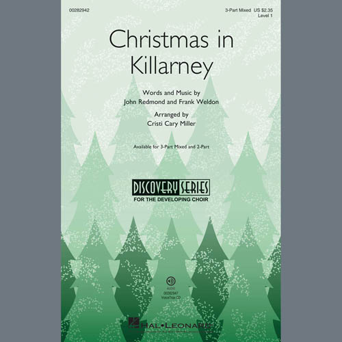 John Redmond & Frank Weldo John Redmond & Frank Weldon, Christmas In Killarney (arr. Cristi Cary Miller), 3-Part Mixed Choir