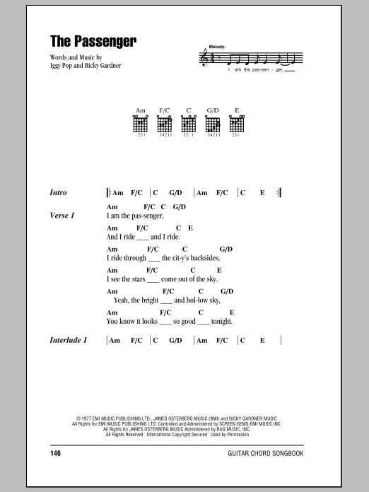 Preview Iggy Pop The Passenger Pop sheet music, notes and chords for Lyrics & Chords, SKU: 83918 sheet music, piano notes, chords, guitar tabs, score, transpose, transcribe, how to play, guide, download, learn, tutorial, progression, song, artist, awards, billboard, mtv, vh1, tour, single, album, release