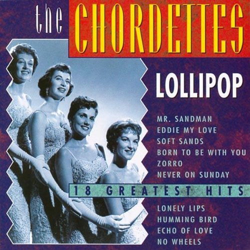 The Chordettes The Chordettes, Lollipop, Lyrics & Chords