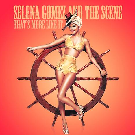Selena Gomez & The Scene Selena Gomez & The Scene, That's More Like It, Piano, Vocal & Guitar (Right-Hand Melody)