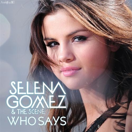 Selena Gomez & The Scene Selena Gomez & The Scene, Who Says, Piano, Vocal & Guitar (Right-Hand Melody)