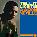 Aaron Neville picture from Tell It Like It Is released 08/27/2018