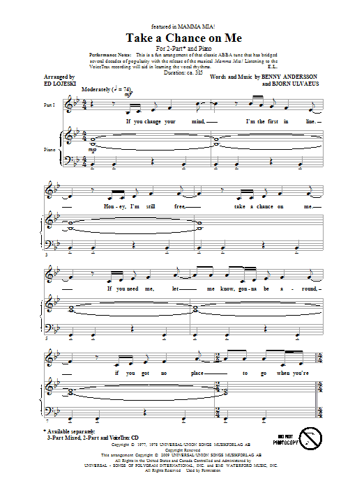 Preview ABBA Take A Chance On Me (arr. Ed Lojeski) Pop sheet music, notes and chords for 2-Part Choir, SKU: 70117 Download ABBA Take A Chance On Me (arr. Ed Lojeski) sheet music and printable PDF score & Pop music notes