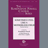 African-American Spiritual picture from Sometimes I Feel Like A Motherless Child (arr. Rosephanye Powell) released 11/12/2019