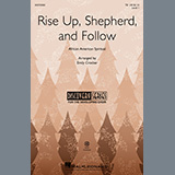 African American Spiritual Rise Up, Shepherd, And Follow (arr. Emily Crocker) Sheet Music and PDF music score - SKU 495809