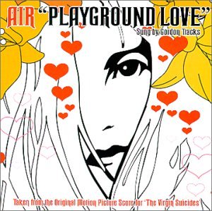 Air Air, Playground Love (from The Virgin Suicides), Piano, Vocal & Guitar