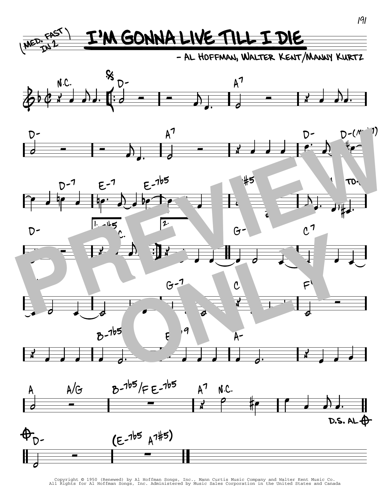 Preview Al Hoffman I'm Gonna Live Till I Die Standards sheet music, notes and chords for Real Book – Melody & Chords, SKU: 460480 Download Al Hoffman I'm Gonna Live Till I Die sheet music and printable PDF score & Standards music notes