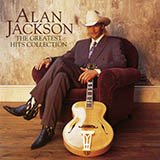 Alan Jackson picture from Don't Rock The Jukebox released 04/17/2008