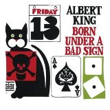 Albert King Born Under A Bad Sign Sheet Music and PDF music score - SKU 253826