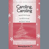 Alfred Burt & Wihla Hutson picture from Caroling, Caroling (arr. Michele Weir) released 12/11/2020