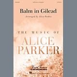 Traditional Spiritual picture from Balm In Gilead (arr. Alice Parker) released 10/04/2016
