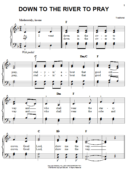 Preview Alison Krauss Down To The River To Pray Country sheet music, notes and chords for Easy Piano, SKU: 24950 Download Alison Krauss Down To The River To Pray sheet music and printable PDF score & Country music notes