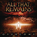 All That Remains picture from A Song For The Hopeless released 10/18/2010