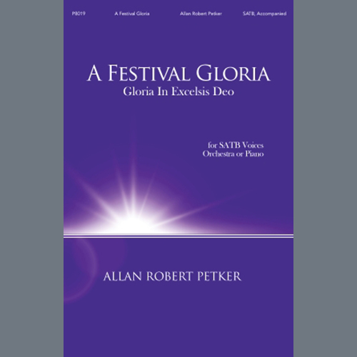 Allan Robert Petker A Festival Gloria (Gloria In Excelsi profile image