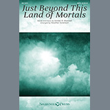 Amber R. Maxwell picture from Just Beyond This Land Of Mortals (arr. Heather Sorenson) released 05/25/2022