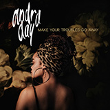 Andra Day picture from Make Your Troubles Go Away released 05/29/2020