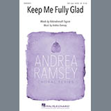 Andrea Ramsey Keep Me Fully Glad Sheet Music and PDF music score - SKU 430676