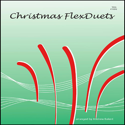 Andrew Balent Christmas Flexduets - Viola Sheet Music and PDF music score - SKU 441009