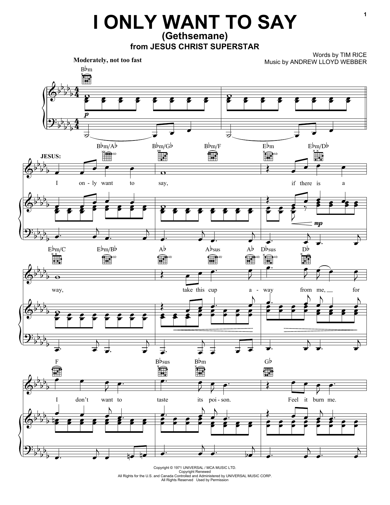Preview Andrew Lloyd Webber I Only Want To Say (Gethsemane) Musicals sheet music, notes and chords for Piano, Vocal & Guitar (Right-Hand Melody), SKU: 31705 Download Andrew Lloyd Webber I Only Want To Say (Gethsemane) sheet music and printable PDF score & Musicals music notes