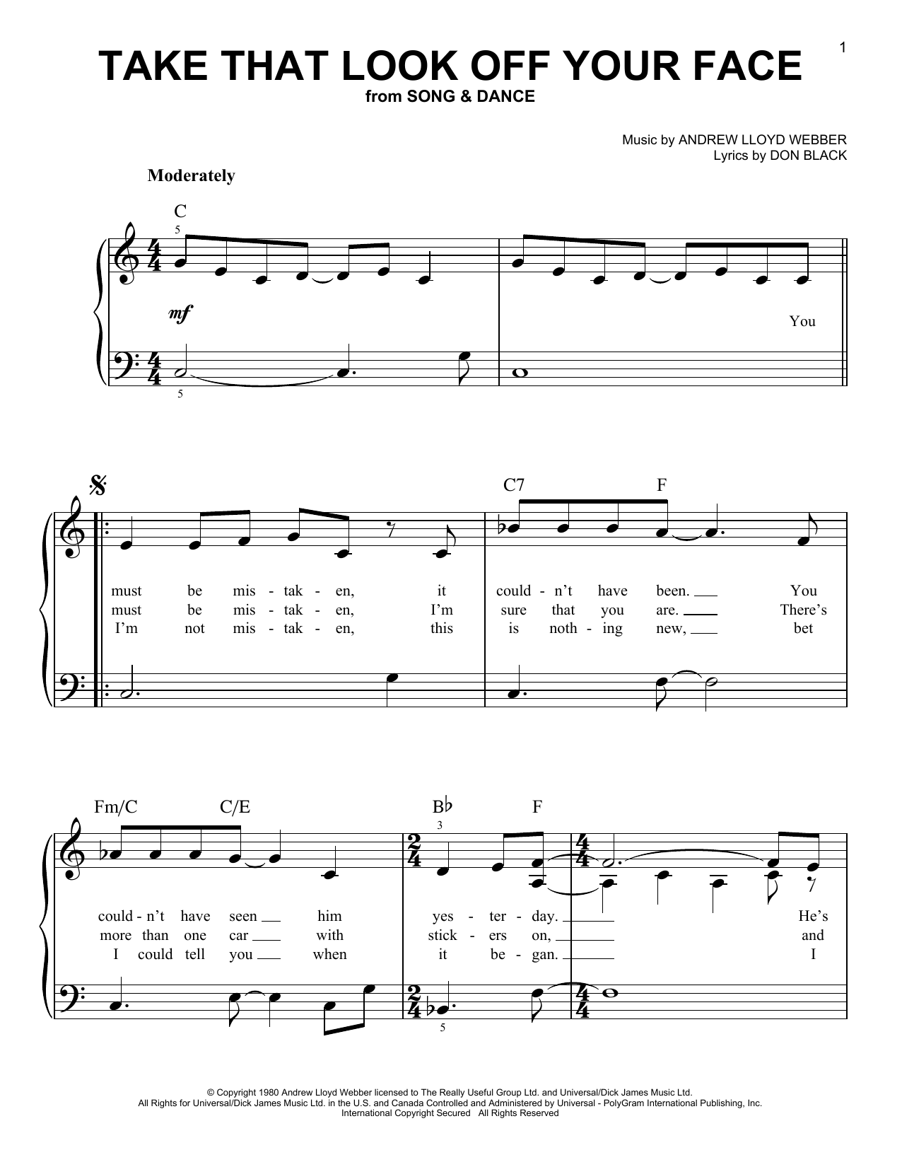 Preview Andrew Lloyd Webber Take That Look Off Your Face Broadway sheet music, notes and chords for Piano, Vocal & Guitar (Right-Hand Melody), SKU: 63257 Download Andrew Lloyd Webber Take That Look Off Your Face sheet music and printable PDF score & Broadway music notes