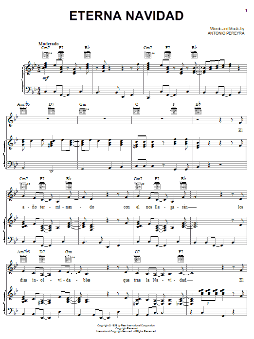 Preview Antonio Pereyra Eterna Navidad World sheet music, notes and chords for Piano, Vocal & Guitar (Right-Hand Melody), SKU: 21352 Download Antonio Pereyra Eterna Navidad sheet music and printable PDF score & World music notes
