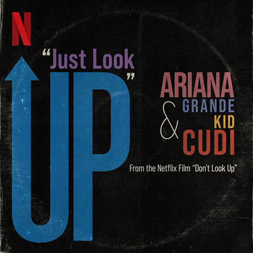 Ariana Grande & Kid Cudi Just Look Up (from Don't Look Up) profile image