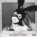 Ariana Grande picture from Dangerous Woman (arr. Deke Sharon) released 07/11/2017