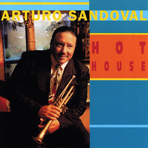 Arturo Sandoval Hot House profile image