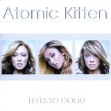 Atomic Kitten picture from Feels So Good released 11/26/2002