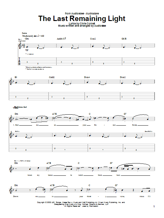 Preview Audioslave The Last Remaining Light Metal sheet music, notes and chords for Guitar Tab, SKU: 24975 Download Audioslave The Last Remaining Light sheet music and printable PDF score & Metal music notes