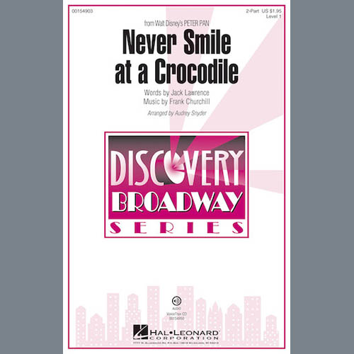 Audrey Snyder Never Smile At A Crocodile Sheet Music and PDF music score - SKU 164557
