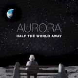 Aurora picture from Half The World Away released 11/10/2015