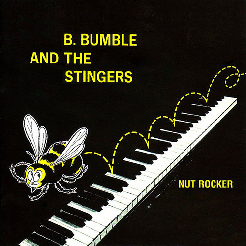 B. Bumble & The Stingers Nut Rocker profile image