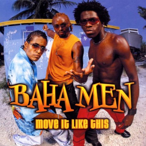 Baha Men Baha Men, Move It Like This, Piano, Vocal & Guitar (Right-Hand Melody)