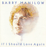 Barry Manilow picture from If I Should Love Again released 05/27/2021