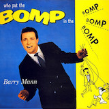 Barry Mann picture from Who Put The Bomp (In The Bomp Ba Bomp Ba Bomp) released 01/10/2023