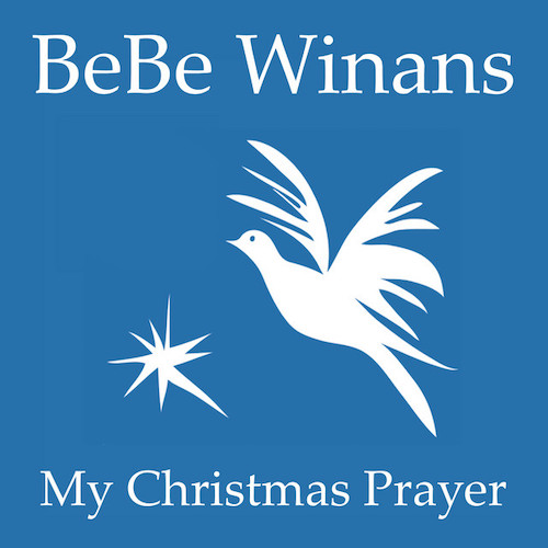 BeBe Winans My Christmas Prayer profile image