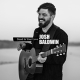 Bethel Music & Josh Baldwin picture from Stand In Your Love released 03/08/2019